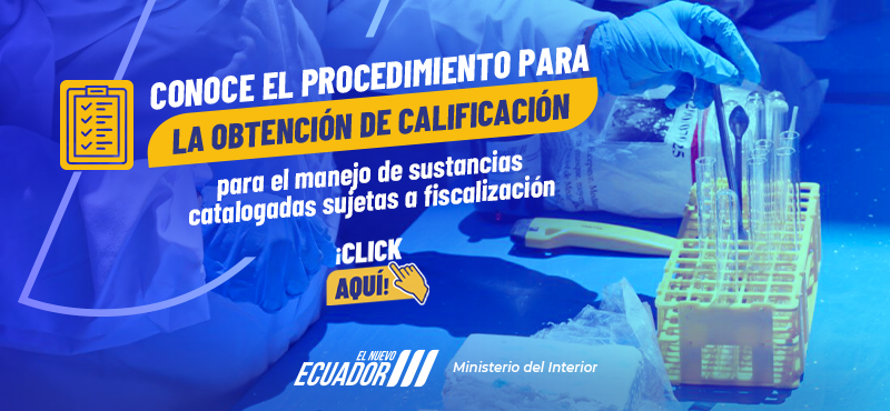 Calificación para el manejo de sustancias catalogadas sujetas a fiscalización